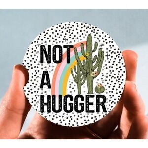 Set of 2 Car‎ Coasters, Not A Hugger Car Coaster, Neoprene Car Coaster